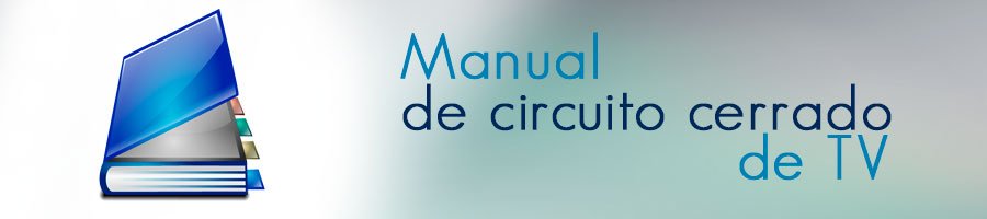 Manual de circuito cerrado de TV